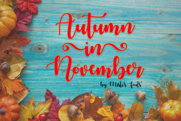 Autumn in November Font: A Designer's Review for Campaigns